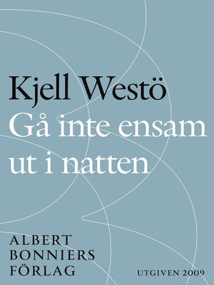 cover image of Gå inte ensam ut i natten
